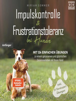 cover image of Impulskontrolle und Frustrationstoleranz bei Hunden